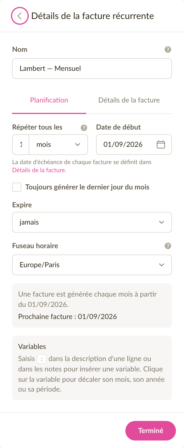 L'onglet de planification d'une facture récurrente, répétée chaque mois, avec la date de début et la date de la prochaine facture